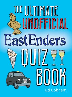 cover image of The Ultimate Unofficial Eastenders Quiz Book